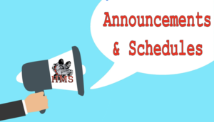 HMS Announcements and Schedules